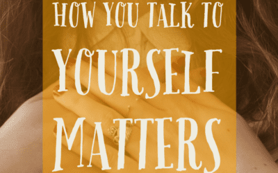 Recognizing the Importance of Self-Talk
